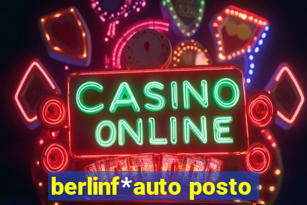 berlinf*auto posto